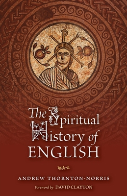 The Spiritual History of English 1960711814 Book Cover