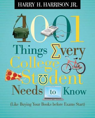 1001 Things Every College Student Needs to Know... B007E7MQUY Book Cover