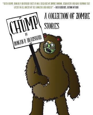 Chump: A Collection of Zombie Stories 0993534635 Book Cover