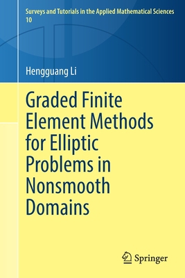 Graded Finite Element Methods for Elliptic Prob... 3031058208 Book Cover