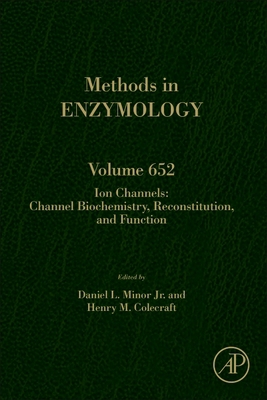 Ion Channels: Channel Biochemistry, Reconstitut... 0323853749 Book Cover