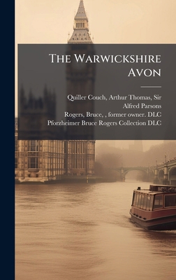 The Warwickshire Avon 1025194896 Book Cover