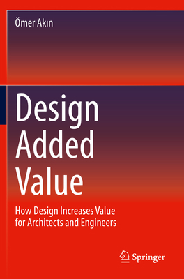 Design Added Value: How Design Increases Value ... 3030288625 Book Cover