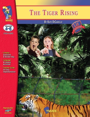 The Tiger Rising, by Kate DiCamillo Lit Link Gr... 1554950007 Book Cover