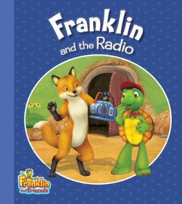 Franklin and the Radio 177138123X Book Cover