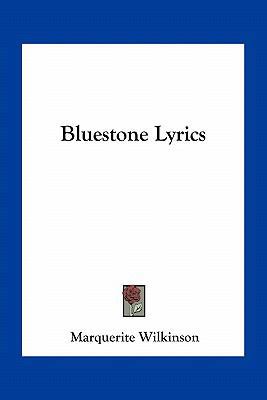 Bluestone Lyrics 1163710563 Book Cover
