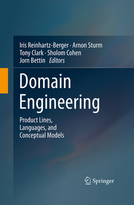 Domain Engineering: Product Lines, Languages, a... 3642431844 Book Cover