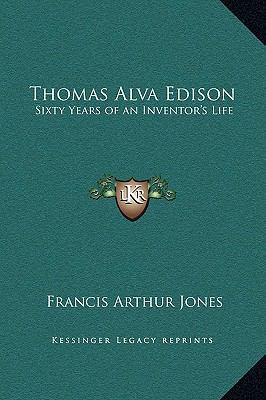 Thomas Alva Edison: Sixty Years of an Inventor'... 116934173X Book Cover