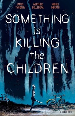 Something Is Killing the Children Vol. 1 1684155584 Book Cover