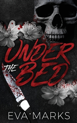 Under the Bed: A stepsiblings dark romance B0F3NPXCL3 Book Cover