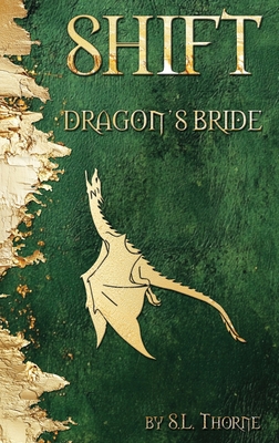 Shift: Dragon's Bride 1961615096 Book Cover