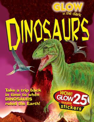 Glow in the Dark Dinosaurs B0099JDQ4K Book Cover
