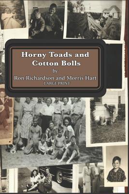 Horny Toads and Cotton Bolls: Large Print 1731092628 Book Cover