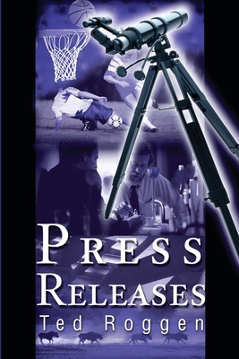 Press Releases 0595203590 Book Cover