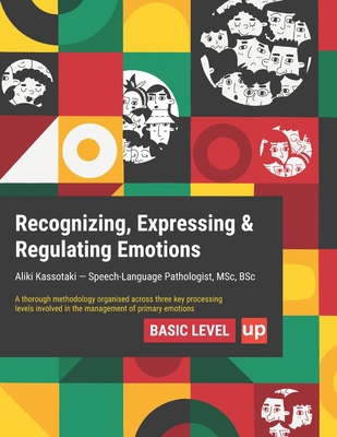 Recognizing, Expressing & Regulating Emotions B... B0FSXF1XVY Book Cover