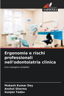 Ergonomia e rischi professionali nell'odontoiat... [Italian] 6209088856 Book Cover