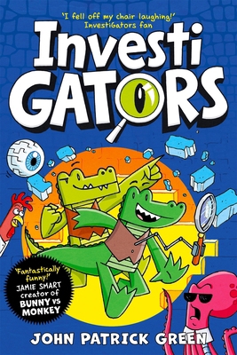 InvestiGators: InvestiGators! 1529054370 Book Cover