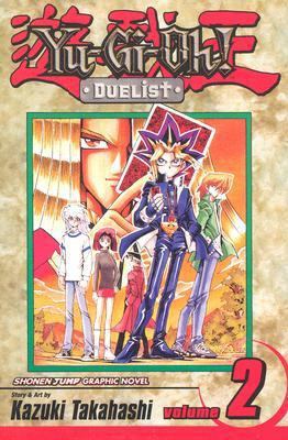 Yu-Gi-Oh!: Duelist, Vol. 2: Yu-Gi-Oh! Duelist 1591167167 Book Cover