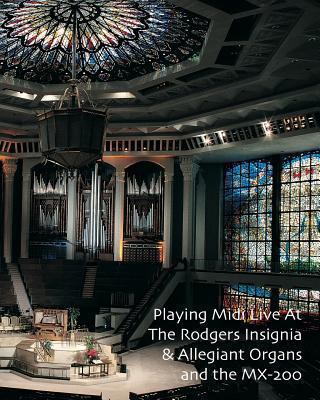 Playing Midi Live At The Rodgers Insignia & All... 144954147X Book Cover