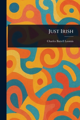 Just Irish 1023425432 Book Cover