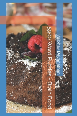 5900 Word Puzzles - Brain Food B093CHHYM8 Book Cover