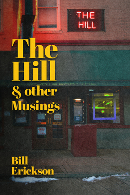 The Hill & Other Musings 1961884151 Book Cover