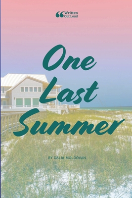 One Last Summer 1304270483 Book Cover