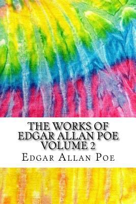 The Works of Edgar Allan Poe Volume 2: Includes... 1978040652 Book Cover