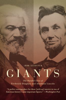 Giants: The Parallel Lives of Frederick Douglas... B0058M51EK Book Cover