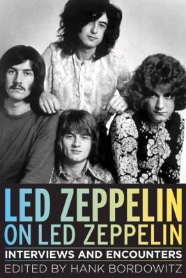 Led Zeppelin on Led Zeppelin: Interviews and En... 1613747543 Book Cover