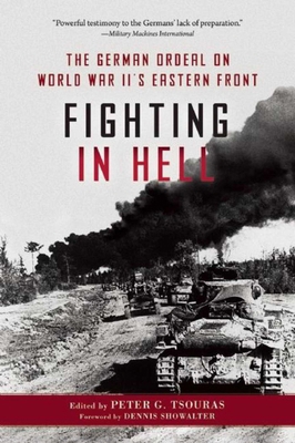 Fighting in Hell: The German Ordeal on World Wa... 151070356X Book Cover