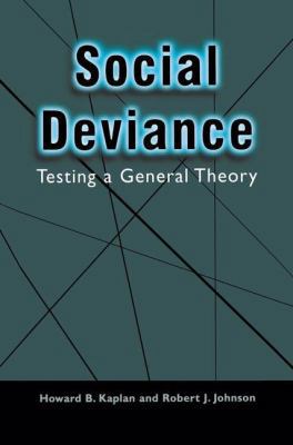Social Deviance: Testing a General Theory 1461351790 Book Cover