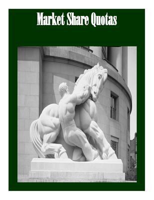 Market Share Quotas 1523438657 Book Cover