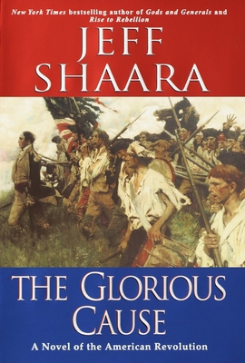 The Glorious Cause 0345427564 Book Cover