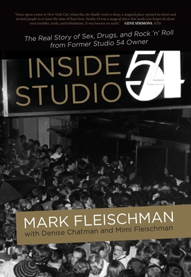 Inside Studio 54 1945572574 Book Cover