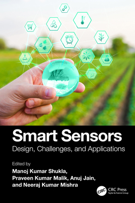 Smart Sensors: Design, Challenges, and Applicat... 1032746637 Book Cover