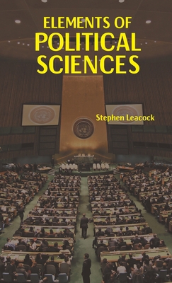 Elements of Political Science 9391270522 Book Cover