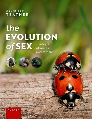 The Evolution of Sex: Strategies of Males and F... 019888673X Book Cover