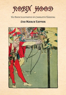Robin Hood - His Book: Illustrated by Charlotte... 1473330513 Book Cover
