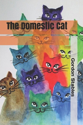 The Domestic Cat B0851LXR8F Book Cover