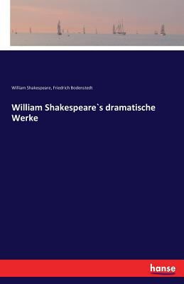 William Shakespeare`s dramatische Werke [German] 3742852310 Book Cover
