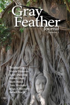 The Gray Feather Journal Volume 1 138769250X Book Cover