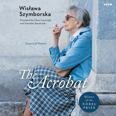 The Acrobat: Essential Poems B0GYG6ZNKB Book Cover