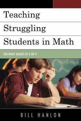 Teaching Struggling Students in Math: Too Many ... 147580069X Book Cover