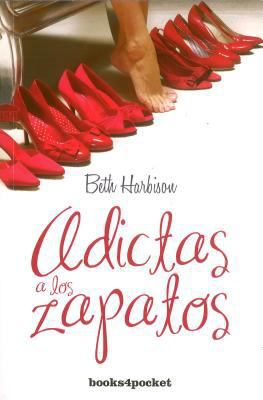 Adictas a Los Zapatos [Spanish] 8415139993 Book Cover