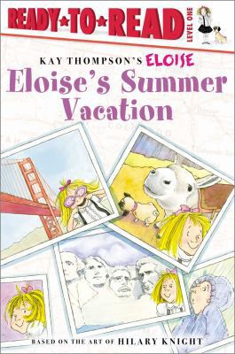 Eloise's Summer Vacation: Ready-To-Read Level 1 1481488201 Book Cover