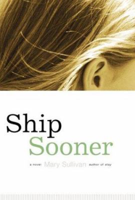Ship Sooner 0060562404 Book Cover