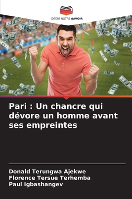 Pari: Un chancre qui dévore un homme avant ses ... [French] 6208345154 Book Cover