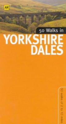 50 Walks in Yorkshire Dales: 50 Walks of 2 to 1... 074953513X Book Cover