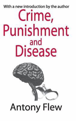 Crime, Punishment and Disease in a Relativistic... 1138521507 Book Cover